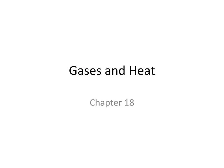 gases and heat