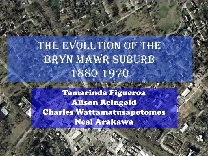 the evolution of the bryn mawr suburb 1880 1970