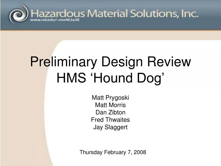preliminary design review hms hound dog