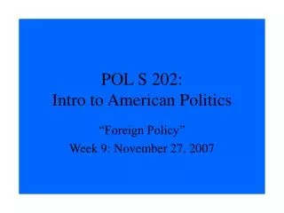 POL S 202: Intro to American Politics