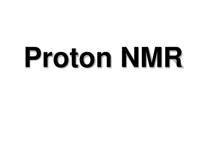 proton nmr