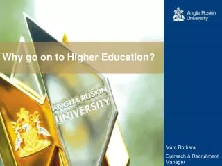 Why go on to Higher Education?