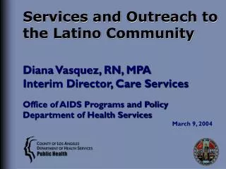 Services and Outreach to the Latino Community