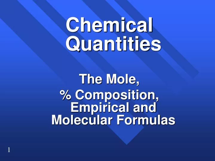 chemical quantities the mole composition empirical and molecular formulas