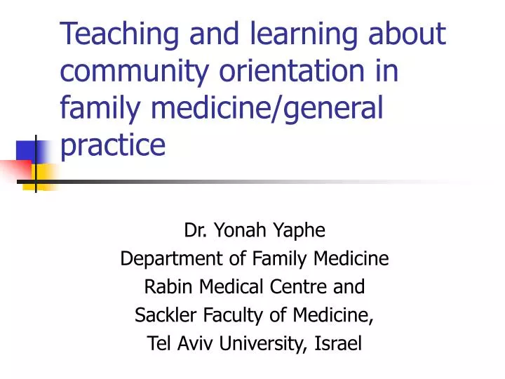 teaching and learning about community orientation in family medicine general practice