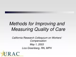 Methods for Improving and Measuring Quality of Care