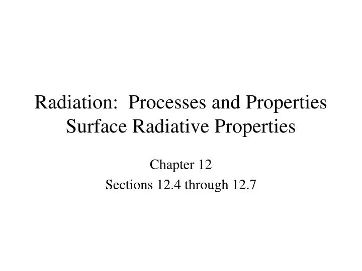 radiation processes and properties surface radiative properties