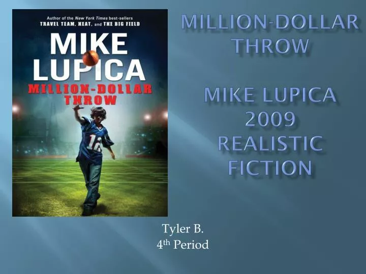 million dollar throw mike lupica 2009 realistic fiction