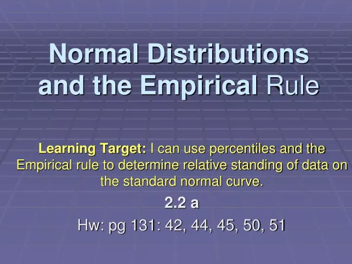 normal distributions and the empirical rule