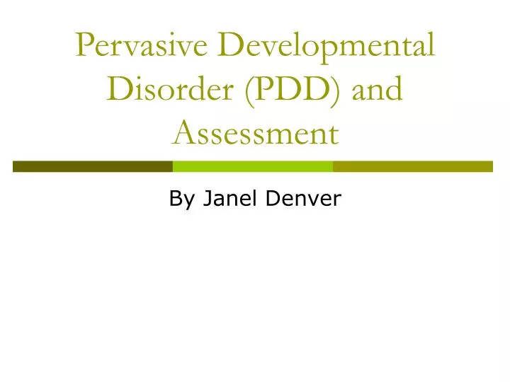 pervasive developmental disorder pdd and assessment