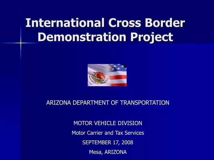 international cross border demonstration project