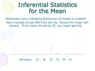 Inferential Statistics for the Mean