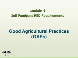 Good Agricultural Practices (GAPs)