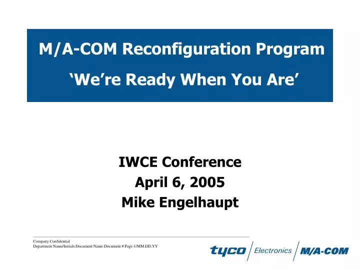 m a com reconfiguration program we re ready when you are