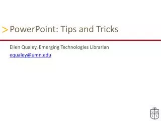 PowerPoint: Tips and Tricks