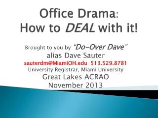 Office Drama : How to DEAL with it!