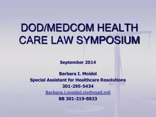 DOD/MEDCOM HEALTH CARE LAW SYMPOSIUM