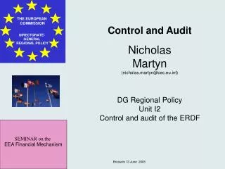 Control and Audit Nicholas Martyn (nicholas.martyn@cec.eut) DG Regional Policy