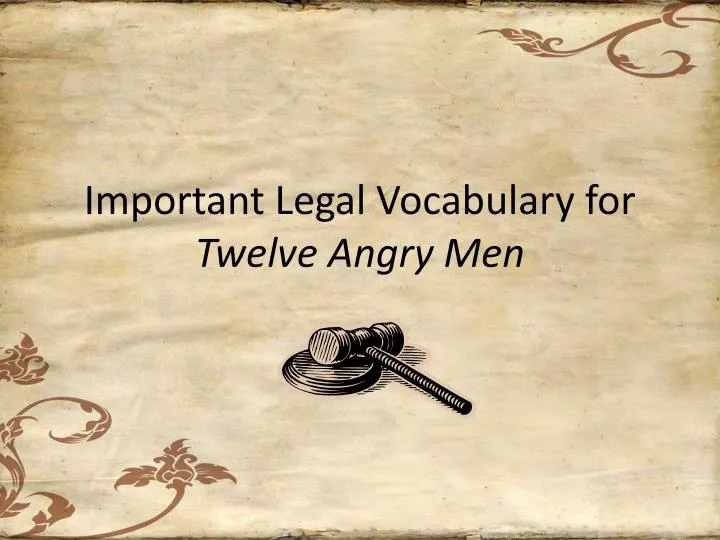 important legal vocabulary for twelve angry men