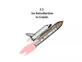 1.2 An Introduction to Limits