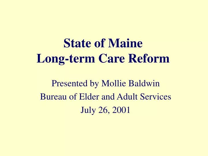 state of maine long term care reform