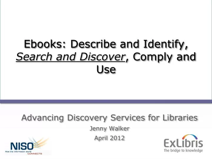 ebooks describe and identify search and discover comply and use