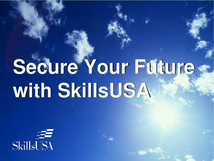 secure your future with skillsusa