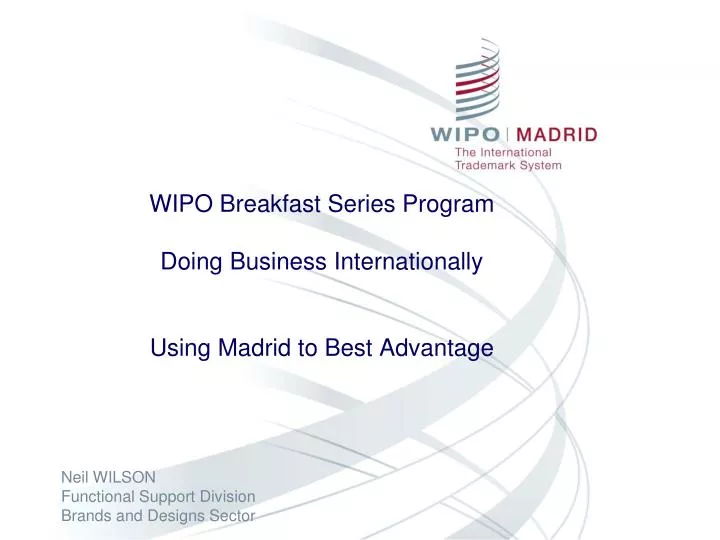 wipo breakfast series program doing business internationally using madrid to best advantage