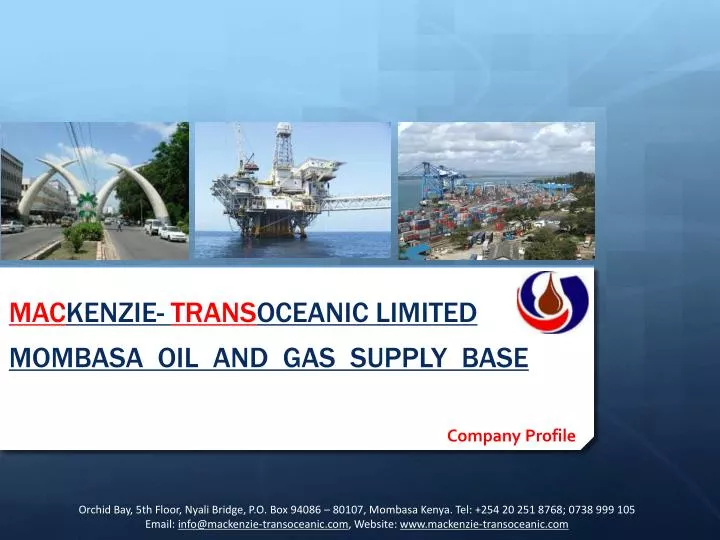 mac kenzie trans oceanic limited mombasa oil and gas supply base