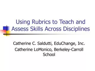 Using Rubrics to Teach and Assess Skills Across Disciplines
