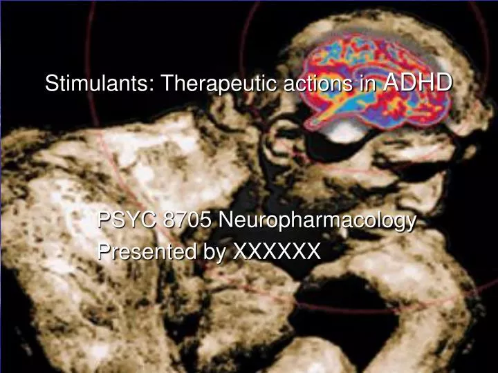 stimulants therapeutic actions in adhd