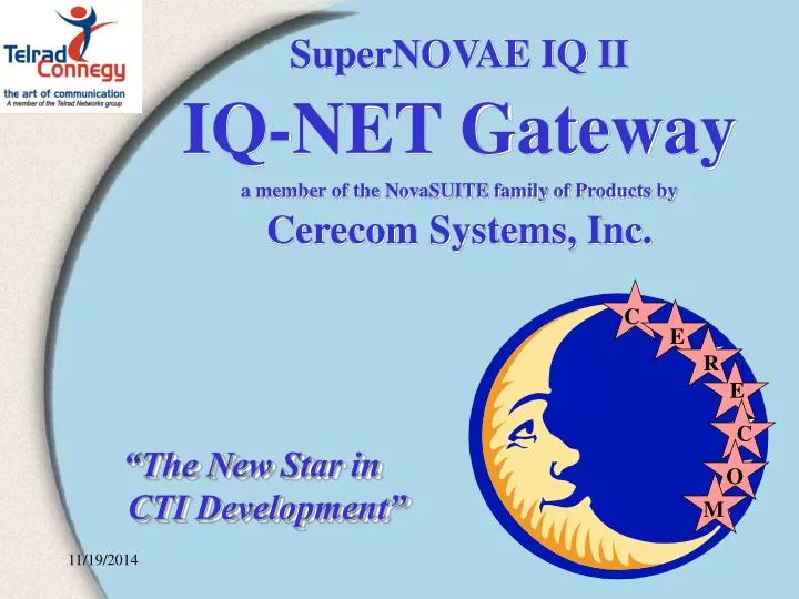 supernovae iq ii iq net gateway a member of the novasuite family of products by cerecom systems inc