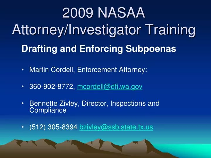 2009 nasaa attorney investigator training