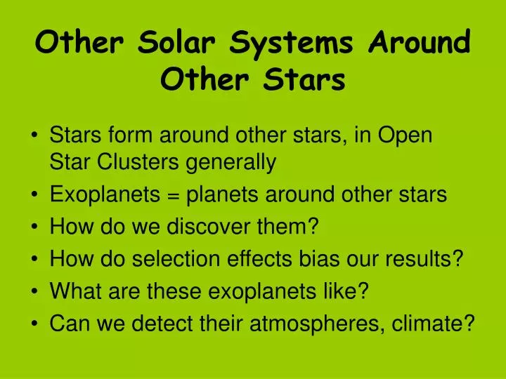 other solar systems around other stars