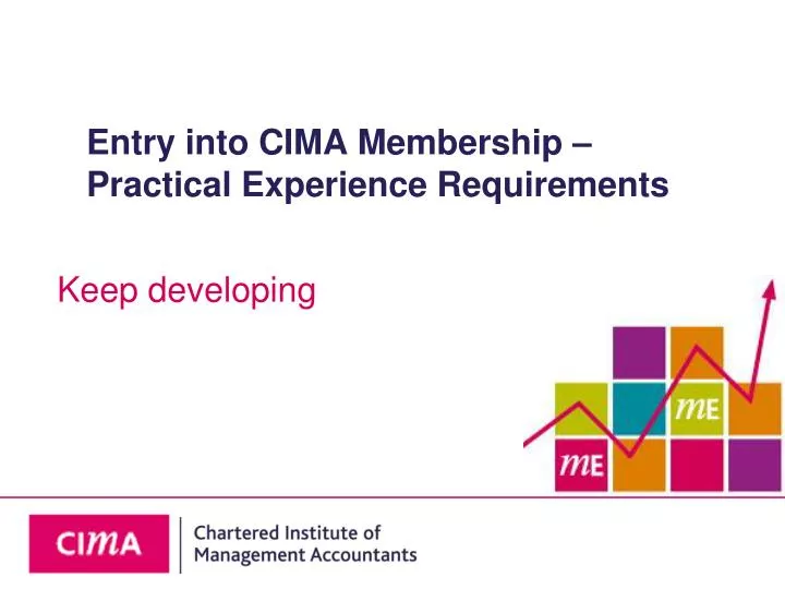 entry into cima membership practical experience requirements