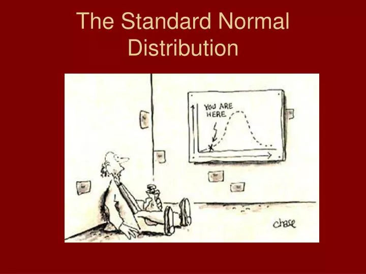 the standard normal distribution