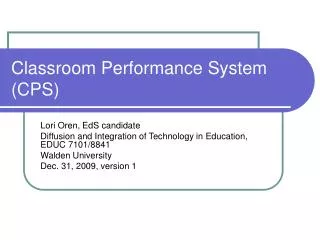 Classroom Performance System (CPS)