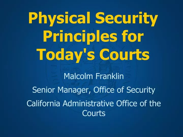 physical security principles for today s courts