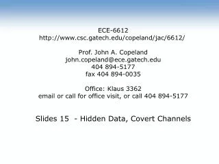 ECE-6612 csc.gatech/copeland/jac/6612/ Prof. John A. Copeland