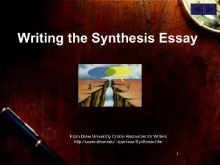 Writing the Synthesis Essay