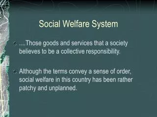 Social Welfare System