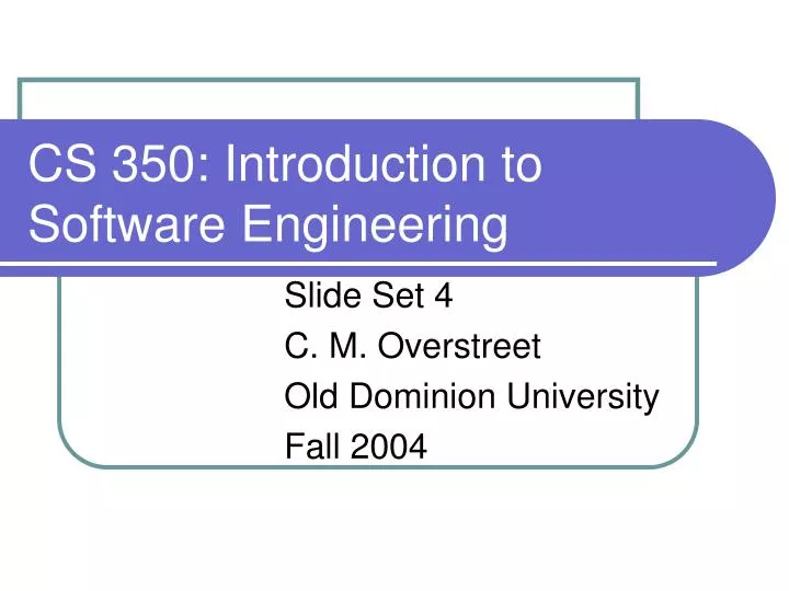 cs 350 introduction to software engineering
