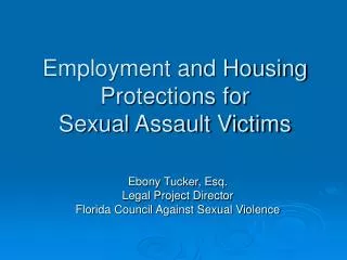 Employment and Housing Protections for Sexual Assault Victims