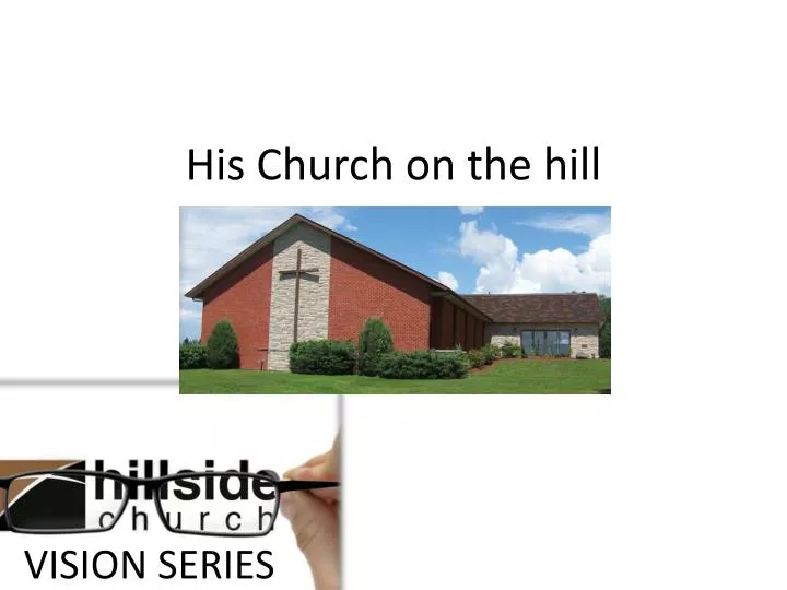 his church on the hill