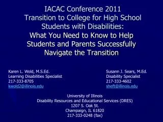 IACAC Conference 2011 Transition to College for High School Students with Disabilities: