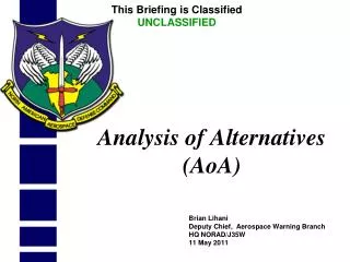 Analysis of Alternatives (AoA)