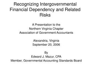 Recognizing Intergovernmental Financial Dependency and Related Risks