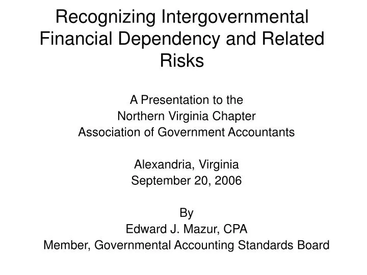 recognizing intergovernmental financial dependency and related risks
