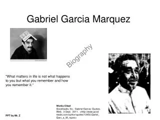 Gabriel Garcia Marquez