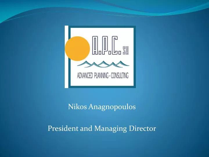 nikos anagnopoulos president and managing director